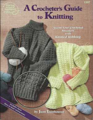 Crocheter's guide to Knitting