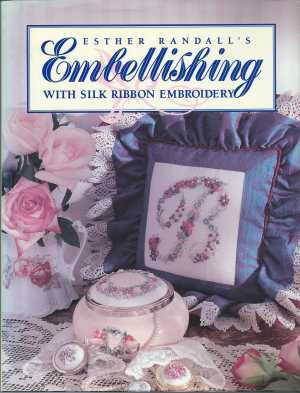 Embellishing with silk ribbon