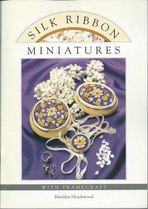 Silk Ribbon Minitures